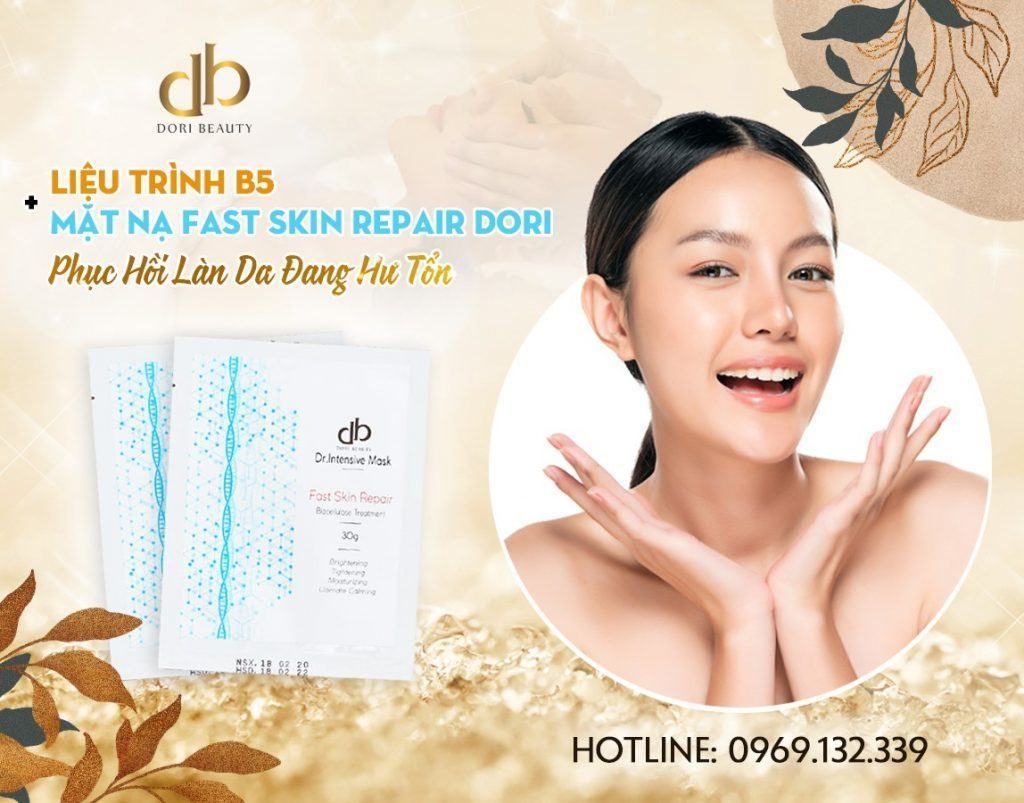 Liệu Trình B5 Với Mặt Nạ Fast Skin Repair DORI - Phục Hồi Làn Da Đang Hư Tổn