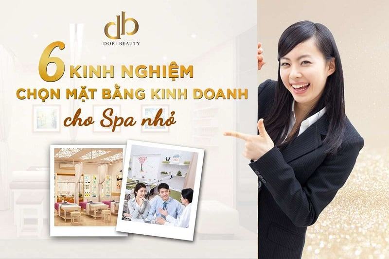 6 Kinh nghiệm vàng chọn mặt bằng kinh doanh cho spa