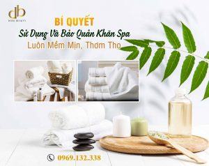 cách sử dụng và bảo quản khăn spa