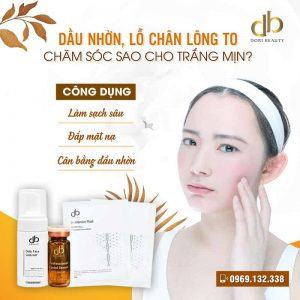Dầu nhờn, lỗ chân lông to – chăm sóc sao cho trắng mịn?