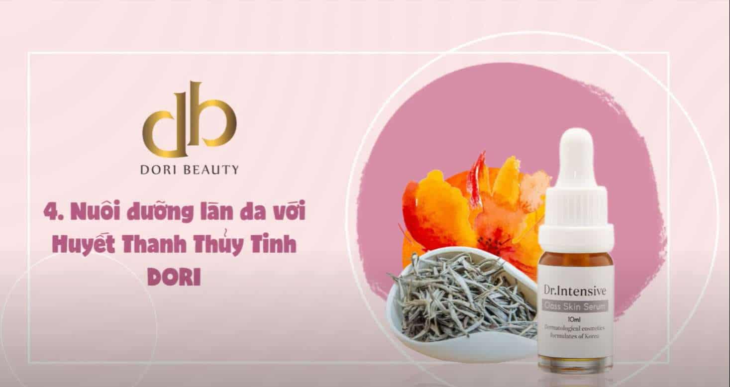 Nuôi dưỡng làn da với Huyết Thanh Thủy Tinh DORI