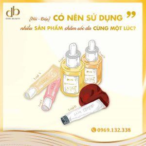 có nên sử dụng nhiều sản phẩm chăm sóc da cùng một lúc