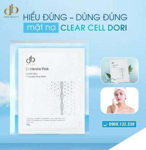 Hiểu Đúng Dùng Tốt Mặt Nạ Clear Cell Dori