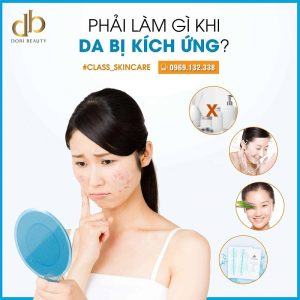 Phải làm gì khi da bị kích ứng?