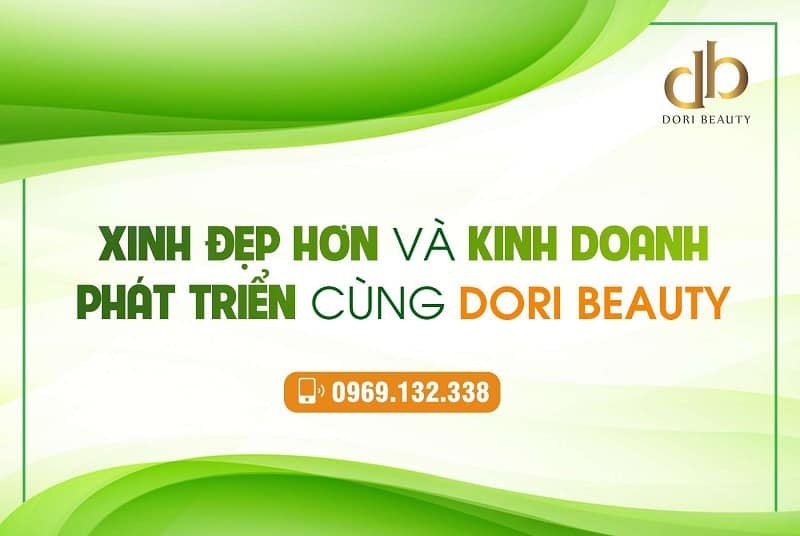 Xinh đẹp hơn và kinh doanh phát triển cùng Dori