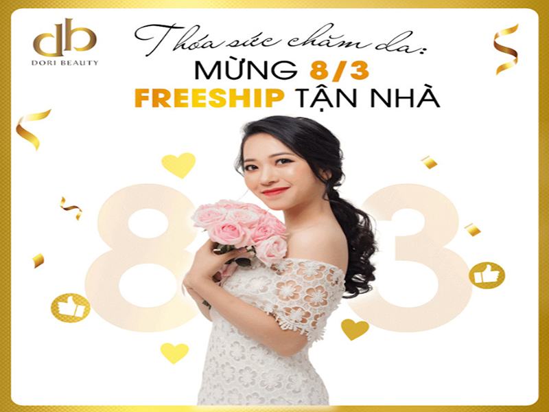Mừng 8/3, Chăm Da Thả Ga - Không Lo Phí Ship 