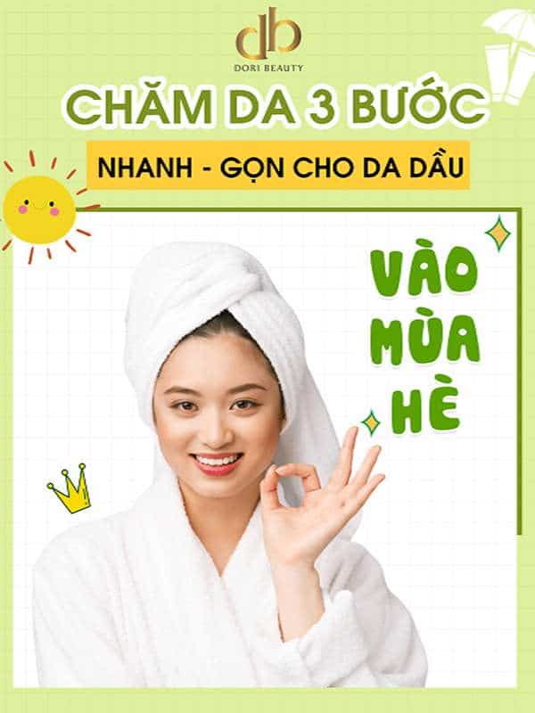 Bật Mí 3 Bước Gọn Nhẹ Chăm Da Dầu Trong Ngày Hè