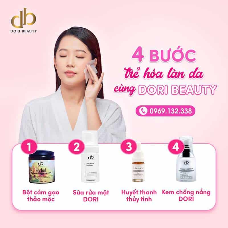 4 Bước Trẻ Hóa Làn Da Cùng Dori Beauty