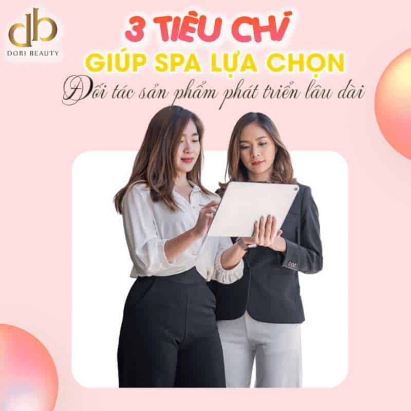 3 Yếu Tố Giúp Spa Chọn Đối Tác Sản Phẩm Phát Triển Tốt