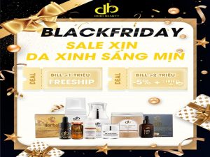 Đỉnh Điểm Black Friday Siêu Sale Chăm Da Xịn “Nghẹt Thở”