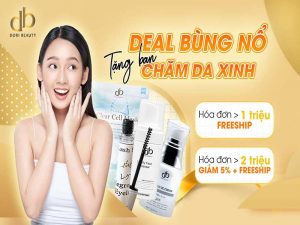 Deal Bùng Nổ: Tặng Bạn Chăm Da Xinh.