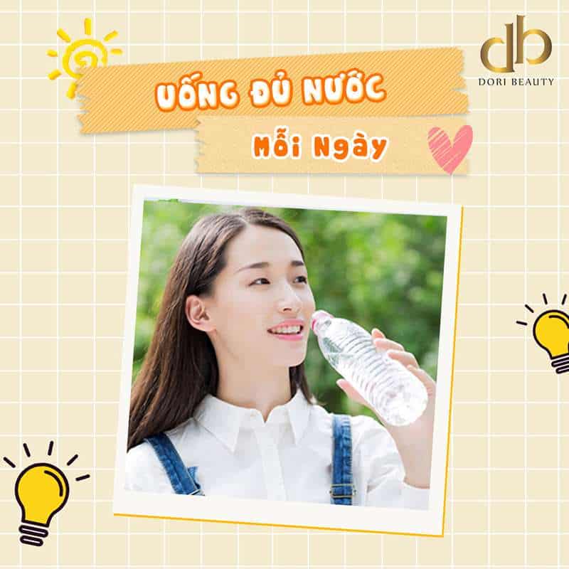 Uống đủ nước mỗi ngày